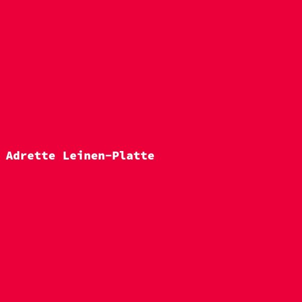 Adrette Leinen-Platte