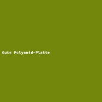 Gute Polyamid-Platte