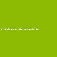 Exorbitanter Plutonium-Teller