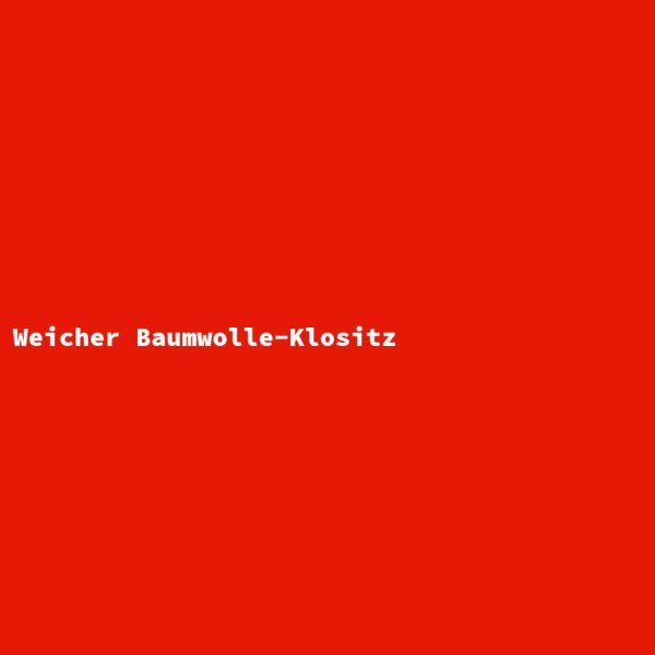 Weicher Baumwolle-Klositz