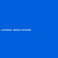 Leichtes Beton-Telefon