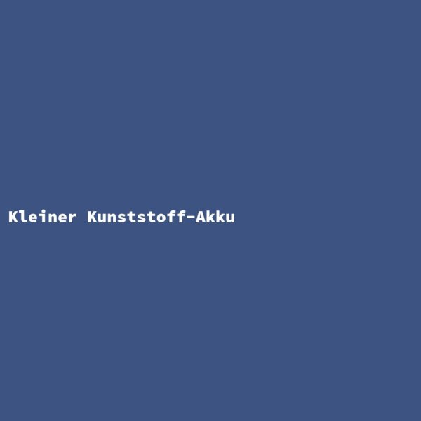 Kleiner Kunststoff-Akku