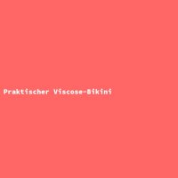 Praktischer Viscose-Bikini